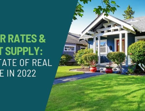 Rising Mortgage Rates and Short Supply: The State of Real Estate in 2022